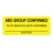 Nevs Label, Rh Of Negative Units Confirmed 7/8" x 2-1/4" Yellow w/Black LBW-0008 - alternate 1